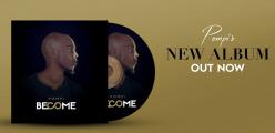 Click to download BECOME Album | Pompi