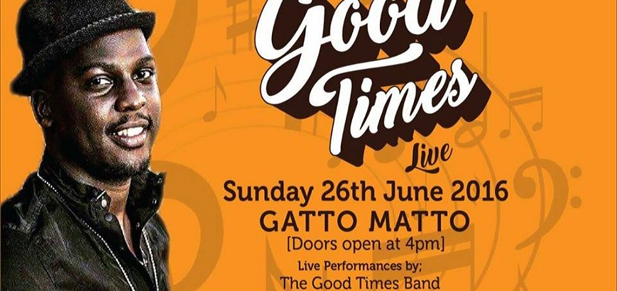 Good Times Live at Gatto Matto