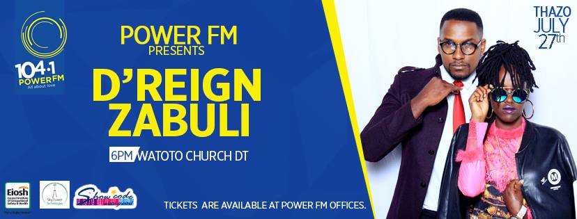 Power Fm Presents DReign and Zabuli