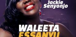 Jackie Senyonjo Releases New Audio : Waleeta Essanyu . Play and get a free Download