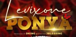 Watch Ponya Official Video - Levixone