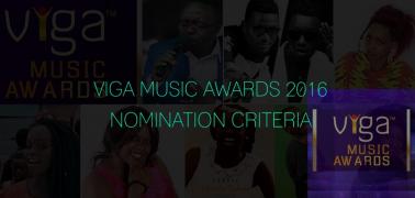 VIGA MUSIC AWARDS 2016, Why Some Artistes are Missing, Nomination Criteria and full List of Nominees