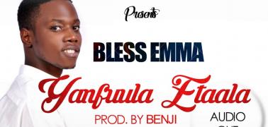 Bless Emma releases new single - Yanfuula Etaala