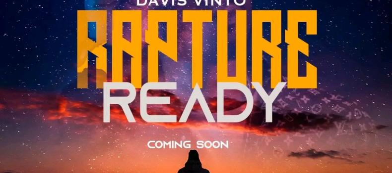 Davis Vinto Announces New Multi‑Volume Project: Rapture Ready EP.Volumes