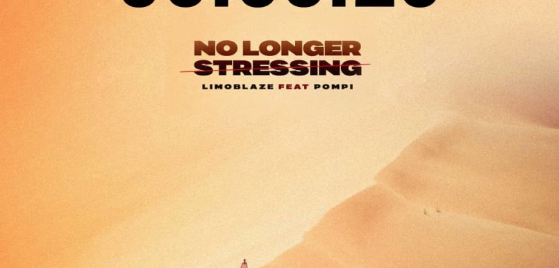 Limoblaze featuring Pompi No Longer Stressing drops soon!!