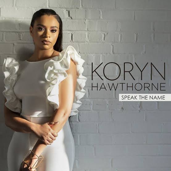Speak the Name - Koryn Hawthorne