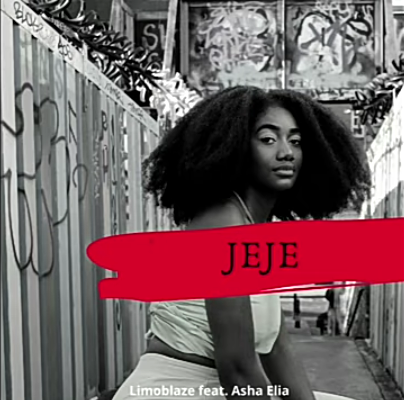 Jeje Ft. Asha Elia - Limoblaze