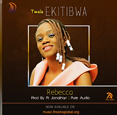 Twala Ekitibwa - Rebecca Mbowa