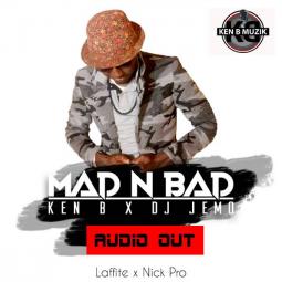 Ken B - Mad and Bad