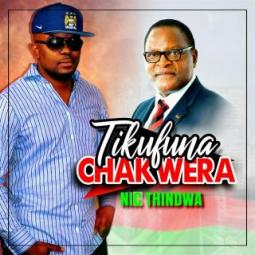 Nic Thindwa - Tikufuna Chakwera