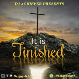 Deejay Achiever - Whatsapp Mix vol 207 | IT IS FINISHED