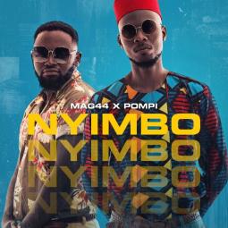 Pompi ft Magg 44 - Nyimbo
