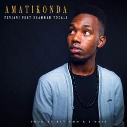 Amatikonda ft Shammah Vocals - Penjani