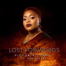 Victoria Tunde ft  Osby Berry - Lost For Words