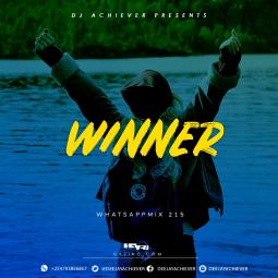 Deejay Achiever - WHATSAPMIX VOL 215 | Winner
