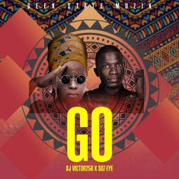 DJ Victor256 ft  Suz Eye - Go