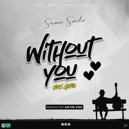 Samie Smilz - Without you