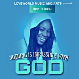 Minister Jebbaj - Nothing is Impossible With God