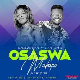 Robertson Nyimbo ft Eliza Mponya - Owaswa Makapu