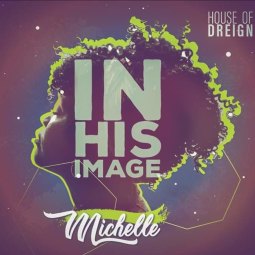 Michelle - In His Name