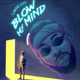 Limoblaze - Blow My Mind