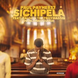 Paul Payne837 ft Massin - Sichipela Feat Zaldo