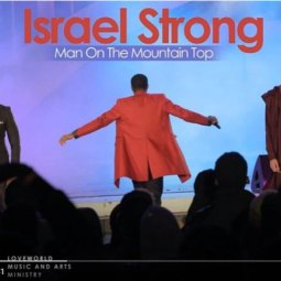 Israel Strong - Man on the Mountain top