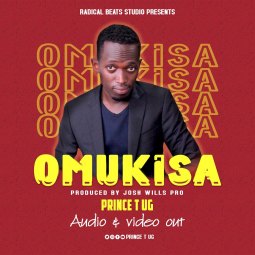 Prince T Ug - Omukisa