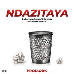 Robertson Nyimbo - Ndazitaya