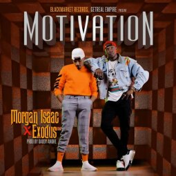 Morgan Isaac ft Exodus - Motivation