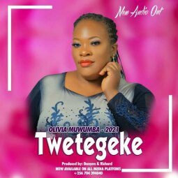 Olivia Muwumba - Twetegeke