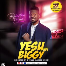 Robertson Nyimbo - Yesu Ndi Biggy