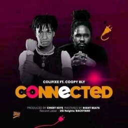 Colifixe ft Coopy Bly - Connected