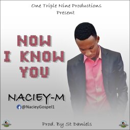 NACIEY-M - Now I know you
