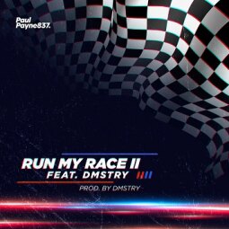 Paul Payne837 - Run My Race