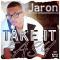 JARON NURSE - Take It Easy