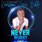 Kamsam Zaga - Never Worry