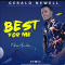 Gerald Newell - Best For Me