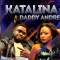 Katalina - Teyebaka feat Daddy Andre