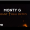 Monty G - Chant Them Down