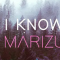 Marizu - I Know
