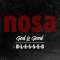 Nosa - God Is Good