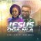 Mike Abdul - Jesus Oga Nla (Remix)