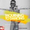 Odunayo Aboderin - Mourning To Dancing
