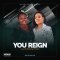 Monique ft  Tolulope Onakpoya - YOU REIGN