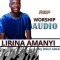 Holy Able Worship - Lirina Amanyi