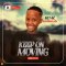 Rinic Jemimah - Keep On Moving