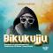 Ken B - BIKUKUJJU