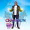 Chairman Rodney - Champion