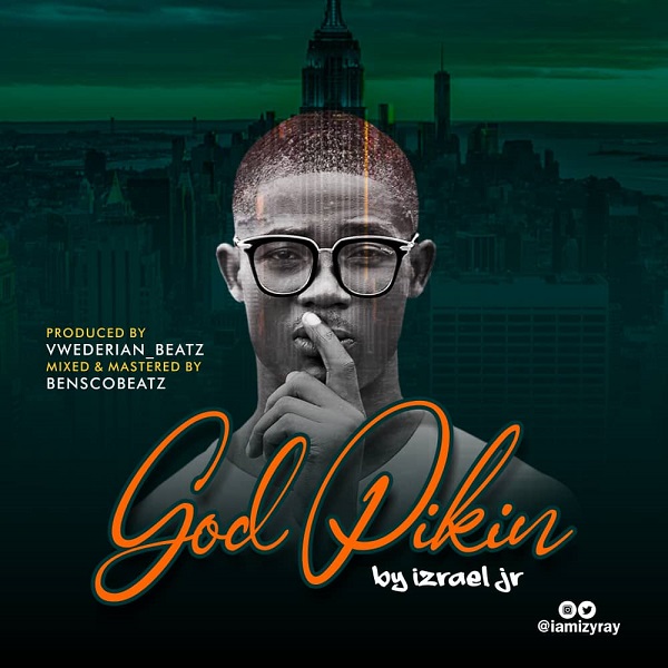 IZraEL Jr God Pikin music Video